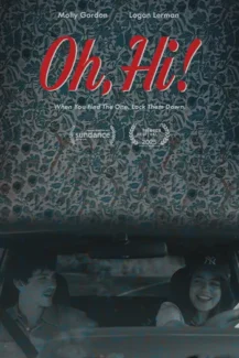 دانلود فیلم Oh, Hi! 2025 اوه، سلام!