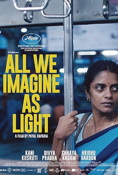 دانلود فیلم All We Imagine as Light 2024 همه ما به عنوان نور تصور می کنیم