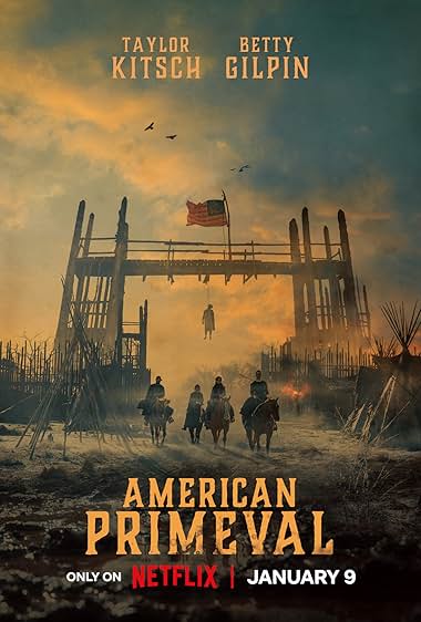 دانلود سریال American Primeval 2025 نخستين آمريكا
