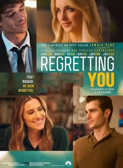 دانلود فیلم Regretting You 2025 پشیمان شدن از شما