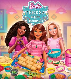 دانلود فیلم Barbie and Teresa: Recipe for Friendship 2025 باربی و ترزا: دستور العمل برای دوستی