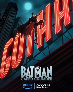 دانلود سریال Batman: Caped Crusader 2024 Batman: Caped Crusader