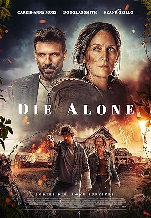 دانلود فیلم Die Alone 2024 تنها بمیر