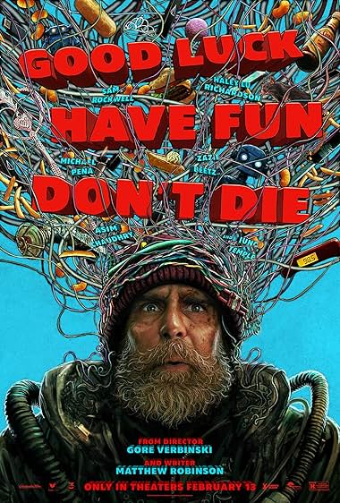دانلود فیلم Good Luck, Have Fun, Don’t Die 2026 موفق باشید، خوش بگذرانید، نمرد