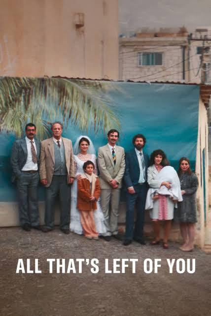دانلود فیلم All That’s Left of You 2025 تمام آنچه از تو باقی مانده است
