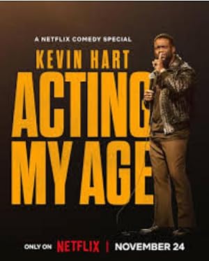 دانلود فیلم Kevin Hart: Acting My Age 2025 کوین هارت: بازیگری در سن من