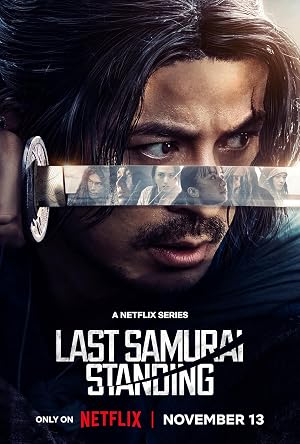 دانلود سریال Last Samurai Standing 2025 آخرین سامورایی ایستاده