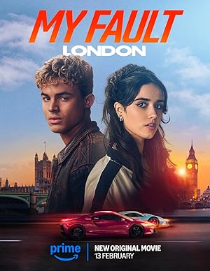 دانلود فیلم My Fault: London 2025 تقصیر من: لندن