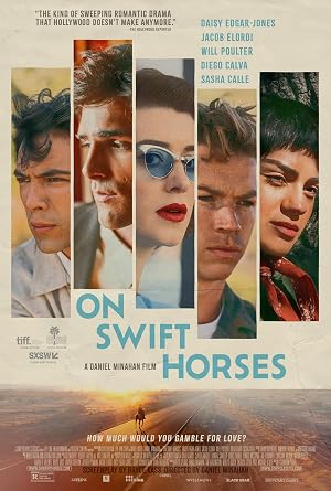 دانلود فیلم On Swift Horses 2024 روی اسب های سوئیفت