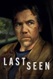 دانلود سریال Last Seen 2019 آخرین بازدید
