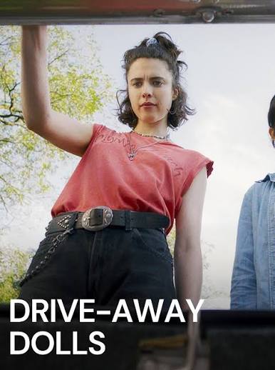 دانلود فیلم Drive-Away Dolls 2024 عروسک های رانندگی دور