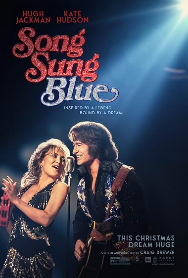 دانلود فیلم Song Sung Blue 2025 آهنگ سونگ آبی