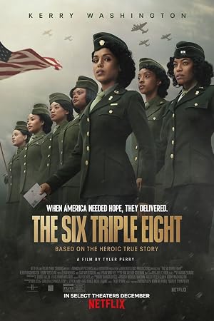 دانلود فیلم The Six Triple Eight 2024 شش سه گانه هشت