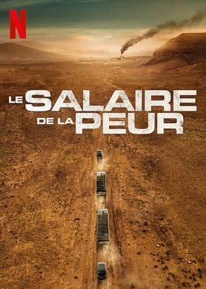 دانلود فیلم The Wages of Fear 2024 مزد ترس