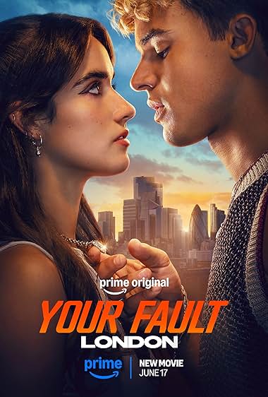دانلود فیلم Your Fault: London 2026 تقصیر شما: لندن