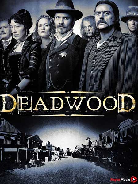 دانلود سریال Deadwood 20042006 چوب مرده