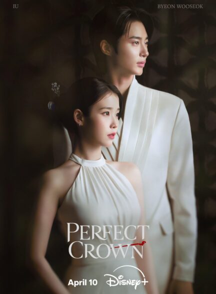 دانلود سریال Perfect Crown 2026 تاج کامل