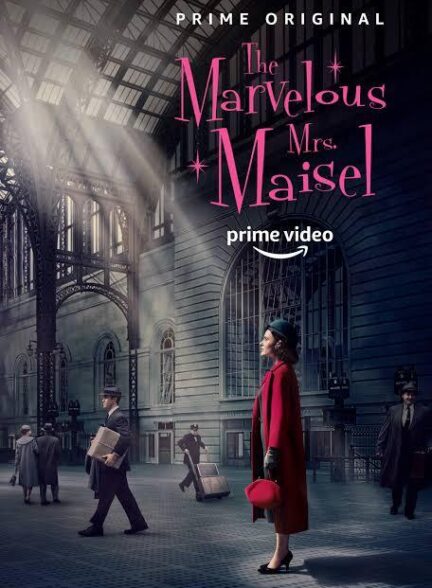 دانلود سریال The Marvelous Mrs. Maisel 20172023 خانم مایزل شگفت انگیز