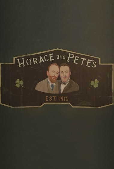 دانلود سریال Horace and Pete 2016 هوراس و پیت