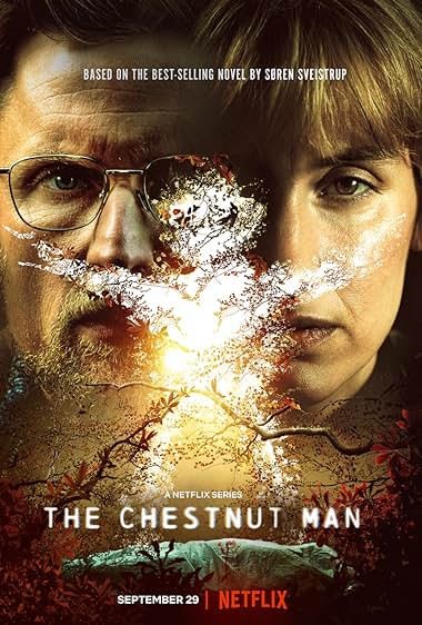 دانلود سریال The Chestnut Man 2021 مرد شاه بلوط
