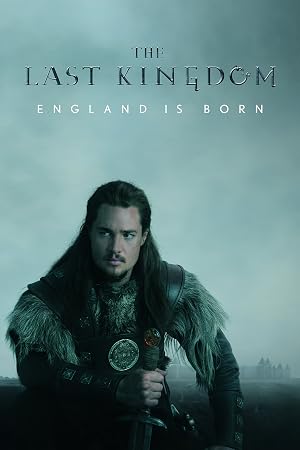 دانلود سریال The Last Kingdom 20152022 آخرین پادشاهی