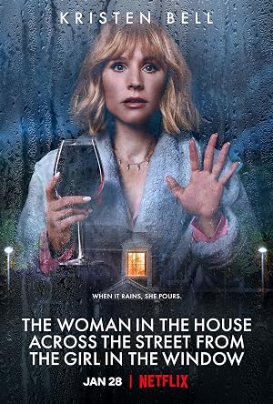 دانلود سریال The Woman in the House Across the Street from the Girl in the Window 2022 زن در خانه آن سوی خیابان از دختری در پنجره